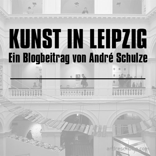 Zeitgenössische Kunst in Leipzig